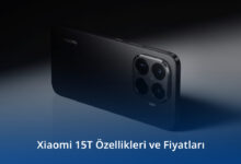 Xiaomi 15T Özellikleri ve Fiyatları