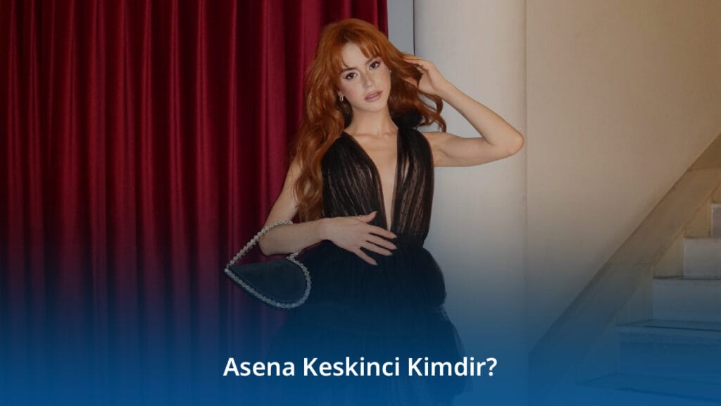 Asena Keskinci Kimdir?