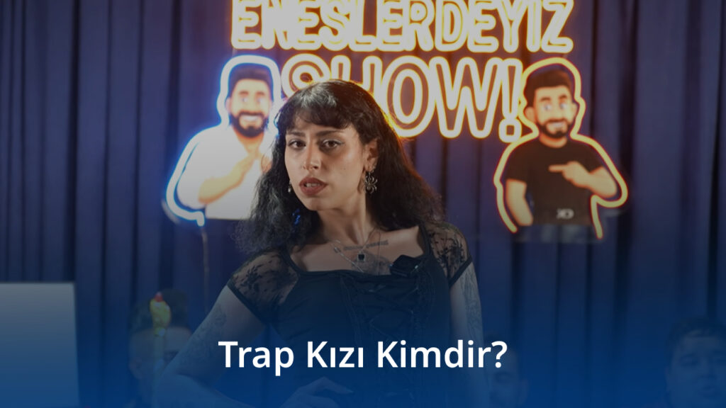 Trap Kızı