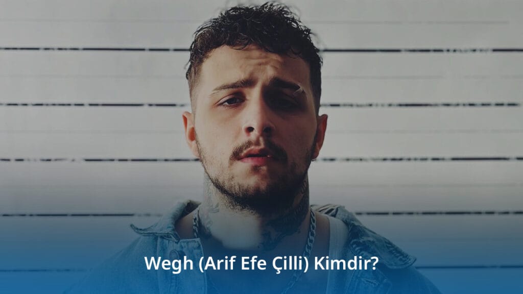 Wegh (Arif Efe Çilli)