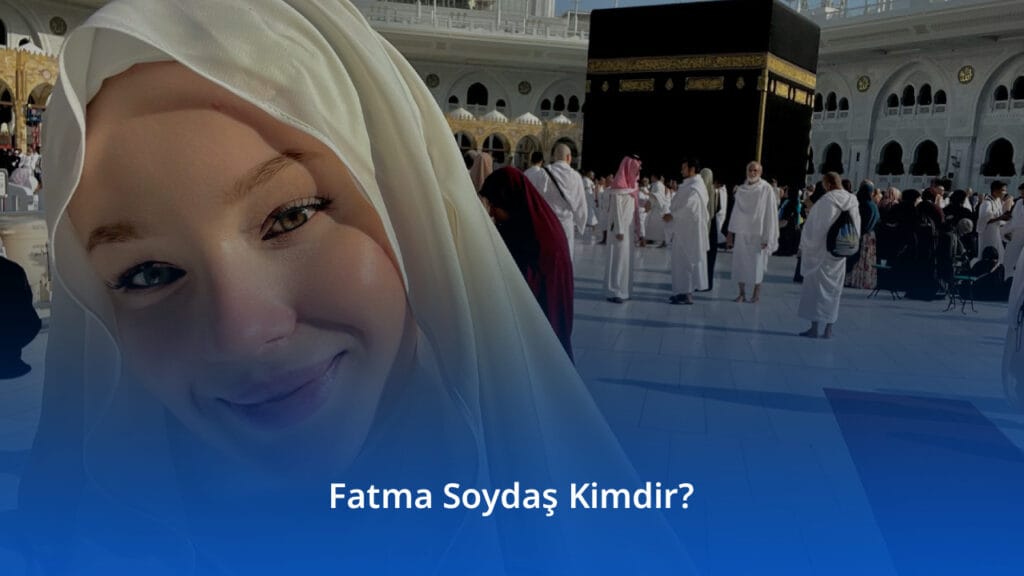 Fatma Soydaş Kimdir?