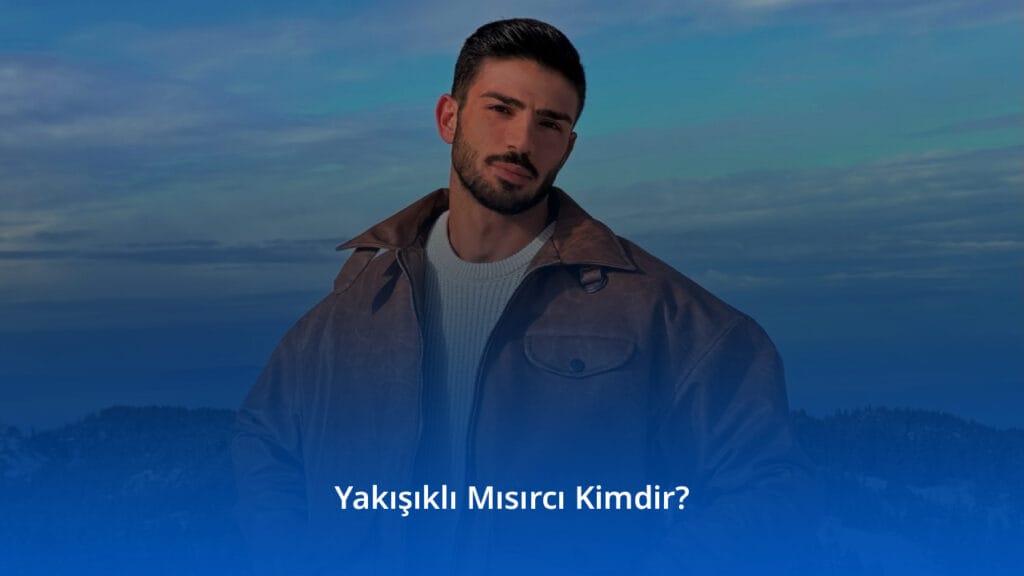 Yakışıklı Mısırcı