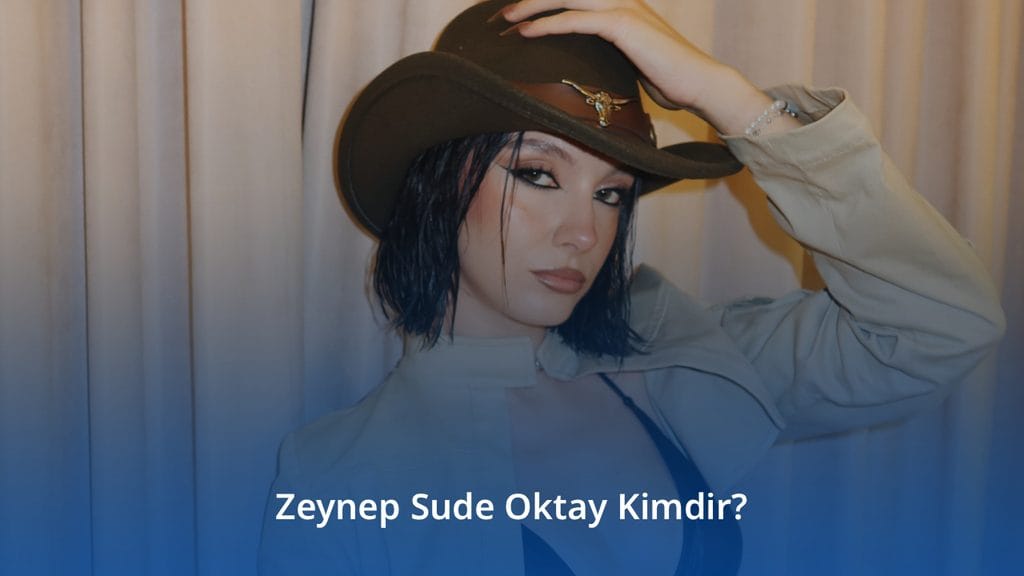 Zeynep Sude Oktay Kimdir?
